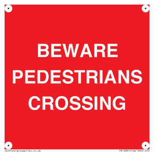 BEWARE PEDESTRIANS CROSSING